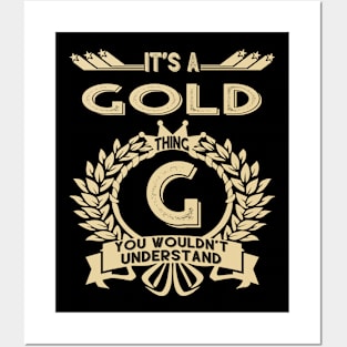 Gold Name Shirt - It Is A Gold Thing You Wouldn't Understand Posters and Art